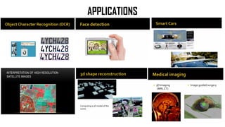 Introduction to Computer Vision and its Applications | PPTX