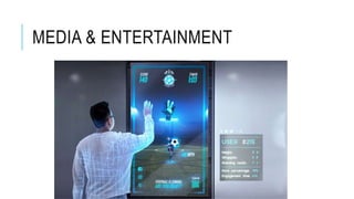 MEDIA & ENTERTAINMENT
 