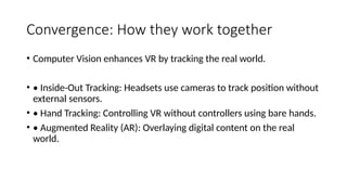 Exploring Computer Vision and Virtual Reality Systems.pptx