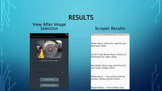 RESULTS
Scraper Results
View After Image
Selection
 