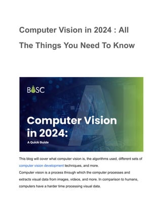 Computer Vision in 2024 _ All The Things You Need To Know.pdf
