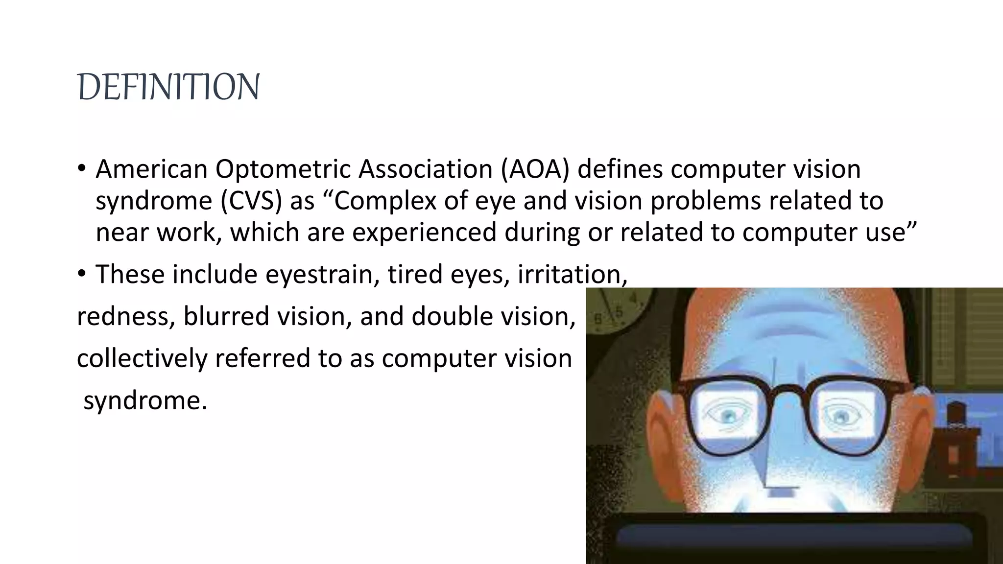 Computer vision syndrome | PPTX | Eye and Vision Conditions | Diseases ...