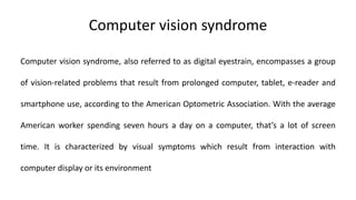 Computer vision syndrome | PPTX