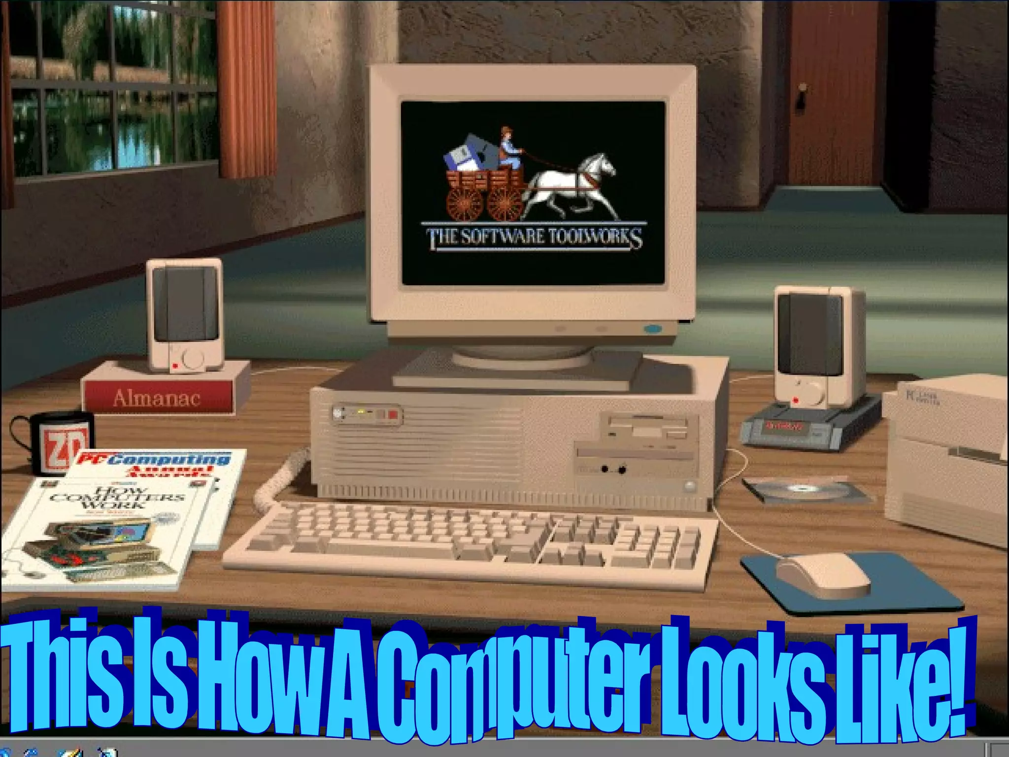 This Is How A Computer Looks Like! 