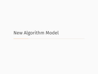 New Algorithm Model
 