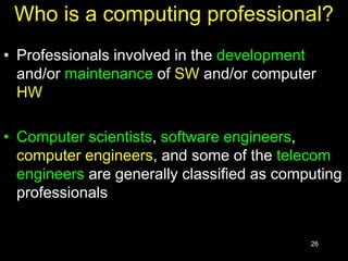 CS 101 Introduction to computer computing-profession.ppt