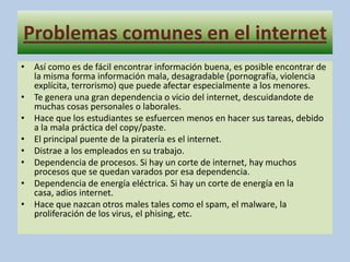 EvoluciónHoy es más probable perderse en la red, debido al inmenso abanico de posibilidades que brinda la red. Hoy en día, la sensación que produce Internet es un ruido, una serie de interferencias, una explosión o cúmulo de ideas distintas, de personas diferentes, de pensamientos distintos de tantas y tantas posibilidades que, en ocasiones, puede resultar excesivo.
