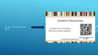 Accès à nos services en
ligne