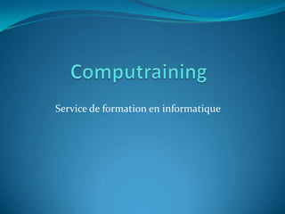Service de formation en informatique
 