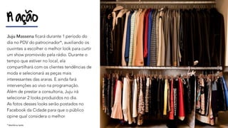 ação 
A 
* Manhã ou tarde.  