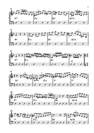 5
85               3
                                                                   
            
                                     3
                                                                        
                                                                                3

                                                                              
       EØ7                   A7½                               D‹9                     D‹9/C

                                                                                             

                                        
                                           
89                                                    3
                                                
                                                             
       B¨^           A7½                               D‹9                                 D‹9/C

                                                                                              

93
                                             
                                                                                     
                                                                                                                  
                                    
   BØ7    E7½                      A‹9             
                                                                                                               
                                                                                                      


                                                   
97
                                
          3          3
                                             
                                                 3
       D‹7                   G9(“4)              G7½            C^                         F^

                                                                                        

                                                   
                                                 
101
                                    
                    
                            3






  BØ7       E7½
          
                                  A‹9        A‹9/G
                                          

105
     
                                                                          
                                                                                                3
                                                                     
                                                                                      


     F^
                  
                             E7½
                                                    
                                                               A‹9
                                                                               
                                                                                       A‹9/G
                                                                                                           
 