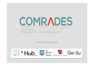 www.comrades-­‐project.eu	
  
 