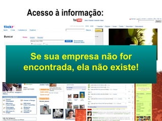 Acesso à informação:  Se sua empresa não for encontrada, ela não existe! 