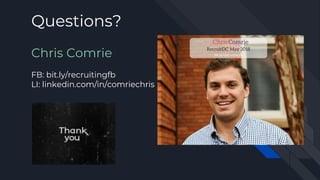 How to Build Community to Get Clients, Candidates, Dates and Fame - Chris Comrie; recruitDC Spring 2018