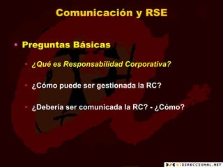 Comunicación y RSE


•  Preguntas Básicas

  •  ¿Qué es Responsabilidad Corporativa?

  •  ¿Cómo puede ser gestionada la RC?

  •  ¿Debería ser comunicada la RC? - ¿Cómo?
 