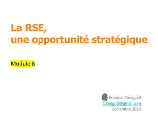 La RSE,
une opportunité stratégique
 