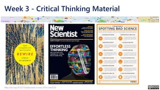 Week 3 - Critical Thinking Material
http://doi.org/10.22215/tplauriault.courses.2019.coms5225
 