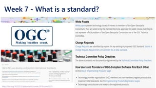 Week 7 - What is a standard?
http://doi.org/10.22215/tplauriault.courses.2019.coms5225
 