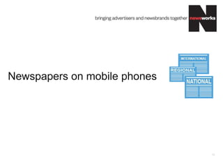 15
92.2 91.0
69.4
18-24 25-34 35-54 55+
86.0
% of Smartphone owners accessing news
Source: comScore Mobile Metrix August 2015
Newsbrands refer to: Mailonline, The Guardian, Telegraph Media Group, The Sun Online, Independent.co.uk, Mirror Online, Metro.co.uk, Standard.co,uk
Times Online, Express.co.uk, Dailystar.co.uk, Financial Times Group
Accessing newsbrands through a smartphone is
particularly popular among young people
 