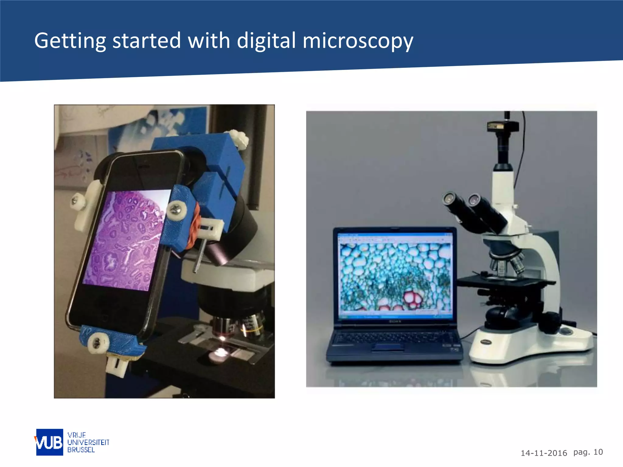 14-11-2016 pag. 10
Getting started with digital microscopy
 