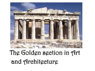   The Golden section in Art      and Architecture 