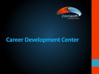 Career Development Center
 