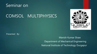 Comsol Multiphysics Presentation | PPT