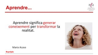 Aprendre...
#cpnlple
 