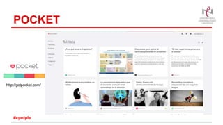 POCKET
http://getpocket.com/
#cpnlple
 