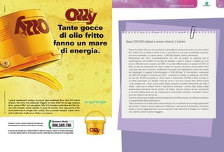 Storie di ordinaria buona gestione 45Storie di ordinaria buona gestione
Quasi 200.000 abitanti e comune riciclone! È il primo
Parma è entrata nella rosa dei pochissimi capoluoghi di provincia a essere comune riciclone
(8 in tutto!). Con un titolo di merito in più: è una città con una certa complessità, una fiera,
una zona industriale, un centro storico e 190.000 abitanti. Quindi, benvenuta!
Nell’autunno del 2012, l’amministrazione con Iren ha avviato un percorso per la
trasformazione del modello di raccolta da stradale a porta a porta e i cittadini pur con
alcune difficoltà hanno risposto: dal 48% di raccolta differenziata si è passati nel 2014 al
66%; ancora più importanti sono stati i risultati di riduzione del rifiuto urbano totale (-9%)
e del peso del secco residuo a smaltimento procapite (143 kg/ab/anno contro una media
dei capoluoghi in regione Emilia-Romagna di 300-350 kg). E l’inceneritore, autorizzato
nel 2007 ed entrato in funzione nel 2013, comincia ad andare in sofferenza: nel 2014,
ha bruciato 44.000 tonnellate di rifiuti urbani a fronte delle 70.000 di RSU previste su
un totale autorizzato di 130.000. Forse gli verrà in soccorso l’art.35 dello Sblocca Italia
- che prevede che i rifiuti, anche quelli urbani, possano circolare liberamente per tutto il
Paese - certo non lo aiuterà Parma e neanche la provincia; i comuni della bassa e della
pedemontana parmense hanno iniziato, da tempo, percorsi virtuosi sia per percentuali
di raccolta differenziata sia per l’applicazione della tariffa puntuale, compresa Fidenza
seconda cittadina del parmense.
Anche la città ducale da luglio inizierà ad applicare la tariffa puntuale, un ulteriore contributo
al miglioramento delle performance.
Tutto il processo non è stato piano e senza intoppi; ma, nonostante alcuni disagi organizzativi
del servizio i risultati si stanno ottenendo. D’altronde i cambiamenti di abitudine richiedono
tempo e continui aggiustamenti e occorre sempre molta attenzione e dialogo con i cittadini
che, alla fine, fanno lo sforzo maggiore.
 