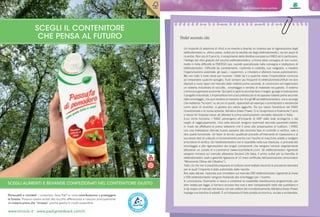 51Storie di ordinaria buona gestione
Un impianto di selezione di rifiuti si re-inventa e diventa un impresa per la rigenerazione degli
elettrodomestici e, ultimo passo, outlet per la vendita sia degli elettrodomestici, sia dei pezzi di
ricambio. Non più di 5 anni fa, il recepimento delle direttive europee sui RAEE ed in particolare,
l’obbligo del ritiro gratuito del vecchio elettrodomestico, a fronte della consegna di uno nuovo,
mette in forte difficoltà la ENERGO spa, società specializzata nella consegna e istallazione di
elettrodomestici. Difficoltà da cambiamento. L’azienda è costretta, suo malgrado, a rivedere
l’organizzazione aziendale, gli spazi, i capannoni, a chiedere e ottenere nuove autorizzazioni.
Ma non tutto il male viene per nuocere. Infatti da lì a qualche mese l’imprenditore comincia
ad intravedere qualche spiraglio. Furti sempre più frequenti di elettrodomestici/rifiuti nei loro
depositi e nuovi spazi nel mercato delle materie prime seconde, lo convincono ad organizzare
un sistema industriale di raccolta, smontaggio e vendita di materiale recuperato. Il sistema
comincia a generare economie. Qui però si apre la seconda fase o meglio, giunge a maturazione
il progetto industriale. L’imprenditore non si accontenta più di recuperare materie prime seconde
dallo smontaggio, che può rendere al massimo tra i 6 e gli 8€ ad elettrodomestico, ma si accorge
che mettendo “le mani“ su alcuni di questi, riparandoli ad esempio o smontandoli e vendendoli
come pezzi di ricambio, si genera più valore aggiunto. Da qui nasce l’avventura del RAEE
ricondizionato e la nuova azienda, Adriatica Green Power. Ci si incaponisce e finalmente 2 anni
e mezzo fa l’impresa riesce ad ottenere la prima autorizzazione completa rilasciata in Italia.
Ecco come funziona. I RAEE pervengono all’impianto di AGP dalle isole ecologiche o dai
luoghi di raggruppamento. Una volta stoccati vengono esaminati secondo parametri estetici
in modo da effettuare la prima selezione che li avvia alla preparazione al riutilizzo. I RAEE
con una intelaiatura ritenuta buona passano alla seconda fase di controllo e verifica, vale a
dire quella funzionale. Un team di tecnici qualificati procede all’intervento di riparazione e ai
successivi test di collaudo e funzionamento anche con l’ausilio di macchine adatte a svolgere
la funzione di verifica. Se l’elettrodomestico non è riparabile nella sua interezza, si procede allo
smontaggio e alla rigenerezione dei singoli componenti che vengono venduti singolarmente
attraverso un canale di e-commerce (www.ricambifacili.com). Gli elettrodomestici rigenerati
vengono immessi sul mercato attraverso Second Life Italia, il primo outlet per la rivendita di
elettrodomestici usati e garantiti (garanzia di 12 mesi certificata dall’associazione consumatori
“Movimento Difesa del Cittadino”).
Tutto ciò che non è possibile preparare al riutilizzo viene trattato secondo le procedure standard
per le quali l’impianto è stato autorizzato dalla nascita.
Allo stato attuale, l’azienda può immettere sul mercato 500 elettrodomestici rigenerati al mese
e 500 elettrodomestici vengono finalizzati allo smontaggio per i ricambi.
In conclusione, finalmente si riesce a contenere la cosiddetta obsolescenza programmata, per
altro vietata per legge, si fornisce accesso low cost a beni indispensabili nella vita quotidiana e
si dà respiro al mercato del lavoro; nel solo settore del ricondizionamento Adriatica Green Power
impiega una trentina di addetti. È un’intrapresa di forte portata economica, sociale e ambientale.
Outlet seconda vita
SCEGLI IL CONTENITORE
CHE PENSA AL FUTURO
Rinnovabili e riciclabili: i contenitori Tetra Pak®
in carta contribuiscono a proteggere
le foreste. Possono essere avviati alla raccolta differenziata e nascono principalmente
da materia prima che “ricresce” perché gestita in modo sostenibile.
www.tiriciclo.it - www.packgrowsback.com/it
SCEGLI ALIMENTI E BEVANDE CONFEZIONATI NEL CONTENITORE GIUSTO
hicadv.it
 