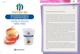 55Storie di ordinaria buona gestione
Nel 2016 ad Alghero vede la luce il progetto Cittadinanza Attiva. Attraverso questo progetto gli abitanti della
città sarda possono collaborare e partecipare alla cura della città e il Comune, riconoscendo l’utilità sociale
di tale forma di volontariato, ricambia con forme di riduzione e/o esenzione dei propri tributi comunali
in relazione allo svolgimento delle attività e dei servizi assegnati, nel rispetto dell’art. 24 del D.L. 133 del
12 settembre 2014. Attraverso questo decreto si dà appunto la facoltà ai Comuni di affidare interventi di
«pulizia, la manutenzione, l’abbellimento di aree verdi, piazze o strade ed in genere la valorizzazione di
una limitata zona del territorio urbano o extraurbano» a progetti presentati da cittadini o associazioni,
verso cui l’Amministrazione può «deliberare riduzioni o esenzioni di tributi inerenti al tipo di attività posta
in essere».
Il progetto Cittadinanza Attiva è rivolto sia ai singoli, per i quali il Comune ha previsto uno sconto della TARI
fino al 50%, sia alle associazioni, gruppi sportivi e Pro Loco, che verranno esentati totalmente dal pagamento
della T.O.S.A.P. (Tassa Occupazione Spazi ed Aree Pubbliche) per le prime dieci manifestazioni realizzate nel
corso dell’anno. Il bando dà la possibilità di partecipare alla cura del territorio anche ad imprese private in
qualità di “sponsor” in cambio della fornitura di prodotti o servizi che contribuiscano alla realizzazione del
progetto. I servizi che i cittadini di Alghero possono offrire alla collettività vanno dallo sfalcio delle aree verdi
alla piccola manutenzione ordinaria di edifici pubblici, servizi di custodia, servizi di accompagnamento
e sorveglianza su scuolabus e all’ingresso e all’uscita delle scuole (il cosiddetto nonno-vigile). A questi, si
aggiungono anche progetti di rigenerazione urbana proposti dall’Amministrazione.
«Il progetto Cittadinanza Attiva – ha dichiarato il sindaco Mario Bruno – promuove la partecipazione
concreta dei cittadini al benessere della collettività, attraverso un percorso costruito dall’Amministrazione
per incentivare il volontariato civico e la collaborazione nel rispetto e nella cura del patrimonio pubblico,
all’interno del più ampio programma di miglioramento della qualità della vita in città. Non solo: attraverso
il coordinamento dell’Amministrazione, il Progetto ha permesso di “mettere in rete” i cittadini attivi,
volontari instancabili, uniti da spiccato senso civico ed eccezionale entusiasmo, tra i quali è nato uno speciale
rapporto di amicizia. Un vero e proprio “esercito” di volontari, mosso dall’amore per la città e dal desiderio
di contribuire a renderla più bella e accogliente: tutti impegnati per dare un aiuto concreto, profondamente
convinti che, con l’impegno comune, Alghero possa trarre profondi vantaggi sul fronte del decoro e della
pulizia».
Partito nel 2016, con 50 iscritti, diventati 60 nel 2017, nel 2018, le iscrizioni sono salite a 83.
Piccolimapreziosilavori,cherichiedonounimpegnocostanteesoprattuttoungrandesensodiappartenenza
alla comunità e la voglia di contribuire a far risplendere la città di Alghero senza scoraggiarsi. E i risultati
si vedono: intere zone del centro storico ripulite da infestanti e sporcizia, abbellite con manufatti realizzati
con materiale di riciclo e fioriture di stagione che diventano addirittura attrazioni turistiche, panchine in
legno riportate all’originario splendore e sempre più spazi pubblici restituiti alla libera fruibilità di cittadini
e visitatori.
Quando i cittadini diventano custodi del territorio
EcoComunicazione.it
r1_05.2017
WWW.MATERBI.COM
biodegradabile
e compostabile
come la buccia
della mela
 