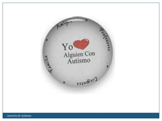 Asesoria de Autismo
 