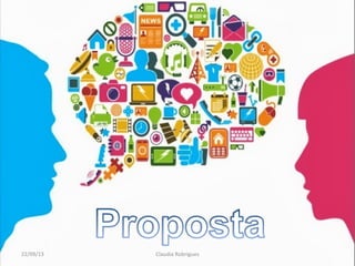 22/09/13 Claudia Robrigues
 