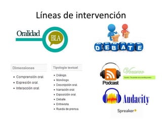 Líneas de intervención