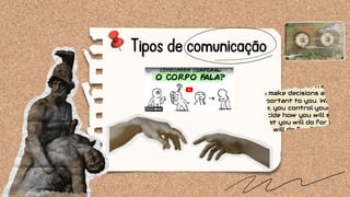 Tipos de comunicação
 