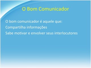 Apresentação Pessoal (...) Nós não temos uma segunda chance de causar uma boa primeira impressão 