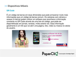 >> Dispositivos Móveis
 