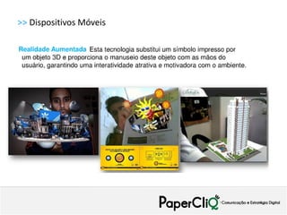 >> Dispositivos Móveis
 
