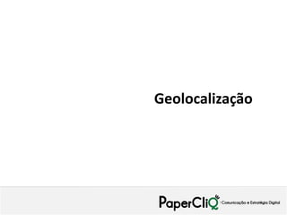Geolocalização
 