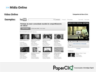 >> Mídia Online
 