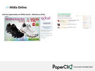 >> Mídia Online
 