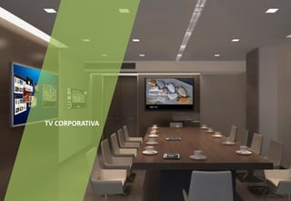 TV CORPORATIVA
 