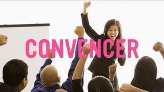 CONVENCER
 