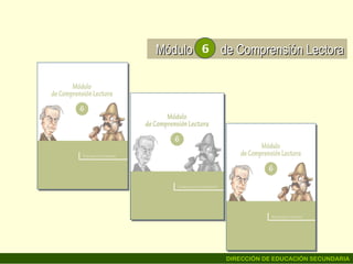 M ódulo  de Comprensión Lectora 6 