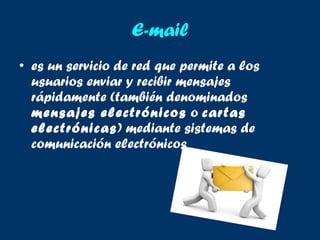 E-mail es un servicio de red que permite a los usuarios enviar y recibir mensajes rápidamente (también denominados  mensajes electrónicos  o  cartas electrónicas ) mediante sistemas de comunicación electrónicos 