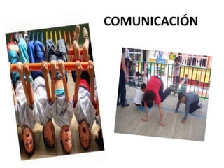 COMUNICACIÓN
 
