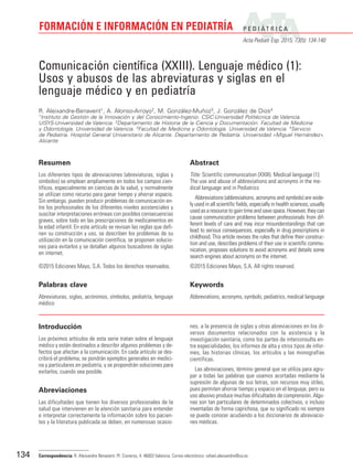 P E D I Á T R I C A
Acta Pediatr Esp. 2015; 73(5): 134-140
FORMACIÓN E INFORMACIÓN EN PEDIATRÍA
134
Introducción
Los próxi...