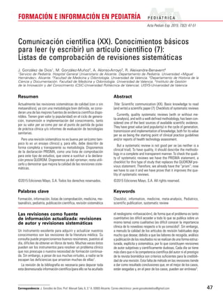 P E D I Á T R I C A
Acta Pediatr Esp. 2015; 73(2): 47-51
FORMACIÓN E INFORMACIÓN EN PEDIATRÍA
47
Las revisiones como fuent...
