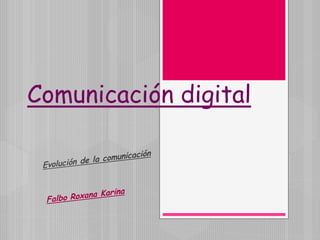 Comunicación digital
 